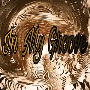 Picture for song 'in my groove' by artist 'Adron Got Hits'