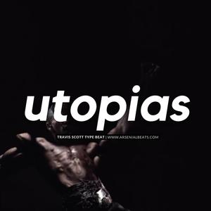 Picture for song '(FREE) Utopias (Travis Scott Type Beat)' by artist 'Arsenial Beats'