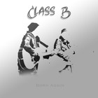 Picture for song '10 Grapevine' by artist 'Class B'