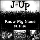 Picture for song 'J Up - Know My Name Ft: DiGi' by artist 'Digital Something'