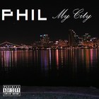 Picture for song 'My City' by artist 'DJ Ill Phil (Mexico)'