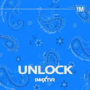 Picture for song 'Unlock' by artist 'IMMXTVR'