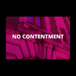 Picture for song 'NO CONTENTMENT -- PREMIUM BUY TWO GET TWO' by artist 'Jack Mono'