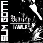 Picture for song 'Slim Gotti - Beauty Tawlk (prod. Nordine)' by artist 'Prod By Nordine'