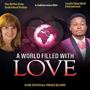 Picture for song 'A WORLD FILLED WITH LOVE (feat. Prevale Billions)' by artist 'Round The Globe'