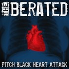 Picture for song 'Pitch Black Heart Attack' by artist 'The Berated'