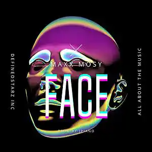 Picture for song 'Maxx Mosy - Face Prod By JPiano' by artist 'DefinedStarzINC'