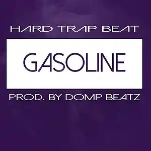 Picture for song 'Gasoline' by artist 'Domp Beatz'