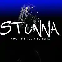 Picture for song 'Stunna ' by artist 'illWillbeatzOfficial'