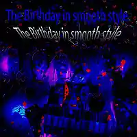 Picture for song 'The Birthday in smooth style' by artist 'Stereo2tape'
