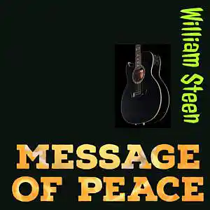 Picture for song '4 MESSAGE OF PEACE' by artist 'Willian Steen'