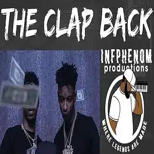 Picture for song 'Clap Back(21 Savage x Metro Type)Banger!' by artist 'InfPhenom'
