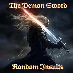 Picture for song 'The Demon Sword' by artist 'Random Insults'
