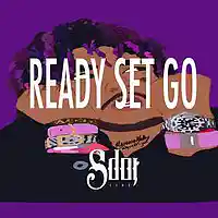 Picture for song '*NEW* Ready Set Go (Free DL + BUY 1 GET 1 FREE)' by artist 'SdotFire'