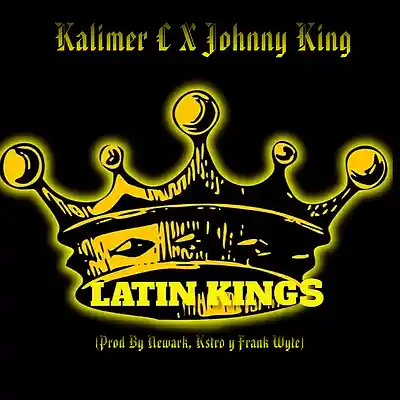 Picture for song 'Latin Kings (Ft. Johnny King)' by artist 'Kalimer C'