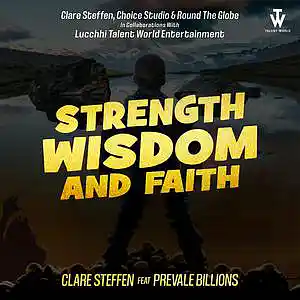 Picture for song 'Strength, Wisdom & Faith (feat. Prevale Billions)' by artist 'Round The Globe'