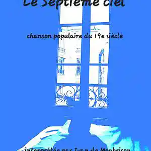 Picture for song 'Le Septième ciel / The Seventh Heaven' by artist 'Ivan de Monbrison'