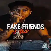 Picture for song '*Fake Friends* NBA Youngboy Type (FREE DL)' by artist 'Sean Bentley'
