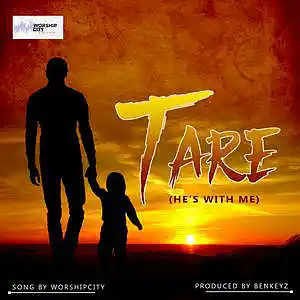 Picture for song 'Tare' by artist 'WorshipCity'