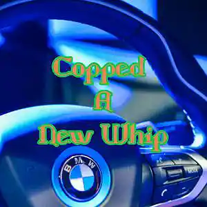 Picture for song 'Copped A New Whip' by artist 'Anac On The Beat'