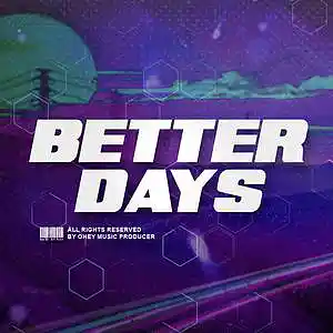 Picture for song 'BETTER DAYS (BUY 2 GET 1 FREE) LOFI TYPE BEAT' by artist 'prod.ohey'