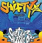 Picture for song 'Shifty - Get Ya Hustle on' by artist 'shifty grime'