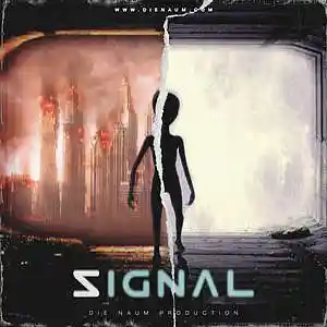 Picture for song 'SIGNAL (Epic Cinematic Beat X Soundtrack Rap Beat)' by artist 'Die Naum Production'