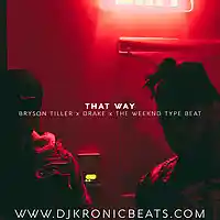 Picture for song 'That Way Pt.2 (BUY ONE GET 1 FREE) ' by artist 'DJ Kronic Beats'