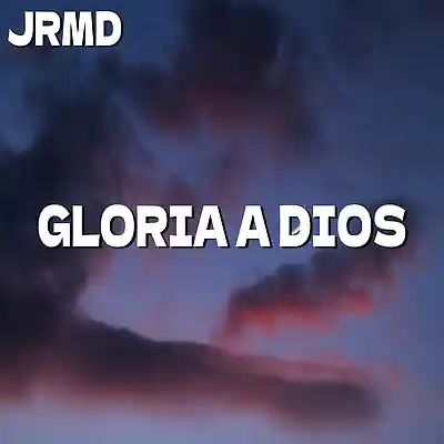 Picture for song 'Gloria A Dios (Reggaeton x Latin Pop Type Beat)' by artist 'Jrmd'