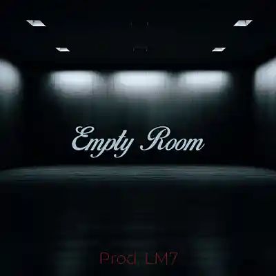 Picture for song 'Empty Room' by artist 'LM7'