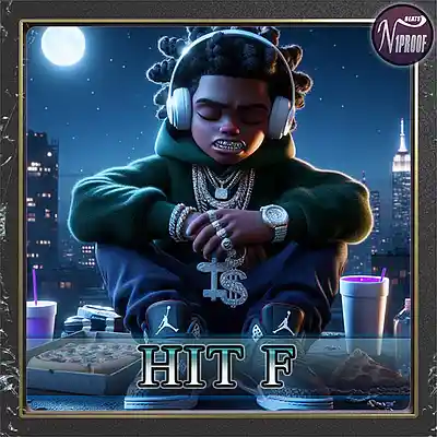 Picture for song 'HIT F' by artist 'N1PROOF BEATS'