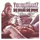 Picture for song '*NEW* YOUNGBLOODZ she drank and she smoke' by artist 'RAWBEATZZ PRODUCTIONS'