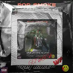 Picture for song '"Pop Smoke Type Beat (Get Back)' by artist 'White Phantom prod By'