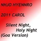 Picture for song '2011 Silent Night, Holy Night (Goapsy version 1.0)' by artist 'AZ NHJO HYENNRO'