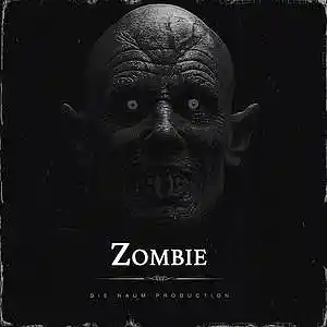 Picture for song 'ZOMBIE (Underground Horror X Boom Bap 90s Beat)' by artist 'Die Naum Production'