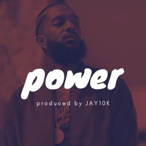 Picture for song 'POWER (Nipsey Hussle type beat)' by artist 'Jay10k producer'