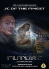 Picture for song 'JC of The Finest Feat Rick Ross - Future ( remix )' by artist 'JC of THE FINEST'