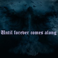 Picture for song 'Until forever comes along' by artist 'Phantazy'