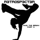 Picture for song 'Take The Break (Part2)' by artist 'Retrospecter'