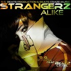 Picture for song 'Strangerz Alike (Prod. by S.G. & Beats Craze)' by artist 'SG Offishall Beats'