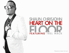 Picture for song 'Shaun Chrisjohn Feat. Trel Mack - Heart on the Flo' by artist 'Shaun Chrisjohn'