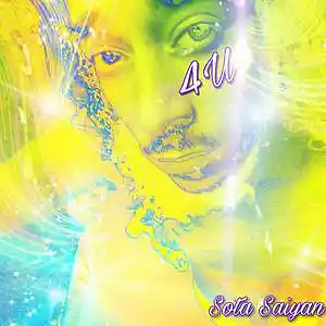 Picture for song '4 U x Sota Saiyan' by artist 'Sota Saiyan'