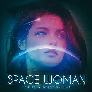 Picture for song 'space woman' by artist 'Spike Middleton'