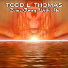 Picture for song 'Song Of The Bride' by artist 'Todd L Thomas'