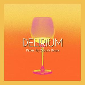 Picture for song 'Delirium' by artist 'Zuga'z Beatz'