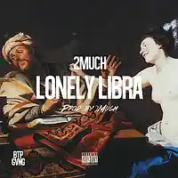 Picture for song '2Much - Lonely Libra (Prod by 2Much)' by artist 'Black Tee Productions'