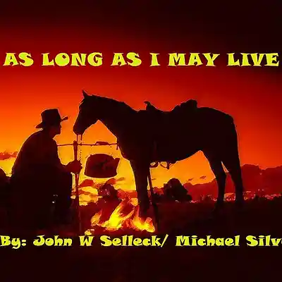 Picture for song 'As Long as I May Live' by artist 'Michael Silvers'