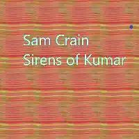Picture for song 'sirens of qumar' by artist 'Sam Crain'