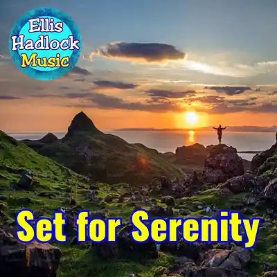 Picture for song 'Set For Serenity' by artist 'Ellis Hadlock'