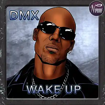Picture for song 'dmx type beat "wake up"' by artist 'N1PROOF BEATS'